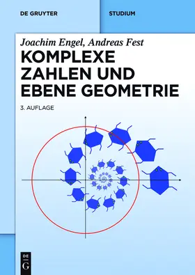Fest / Engel |  Komplexe Zahlen und ebene Geometrie | Buch |  Sack Fachmedien