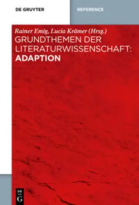 Emig / Krämer | Grundthemen der Literaturwissenschaft: Adaption | E-Book | sack.de