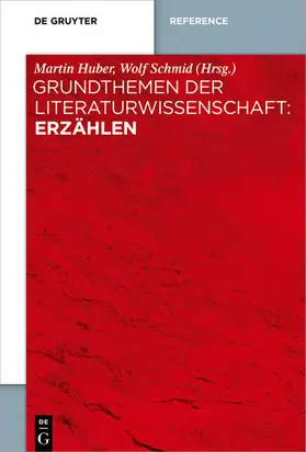 Huber / Schmid | Grundthemen der Literaturwissenschaft: Erzählen | E-Book | sack.de