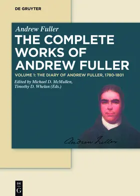 Whelan / McMullen |  The Diary of Andrew Fuller, 1780-1801 | Buch |  Sack Fachmedien