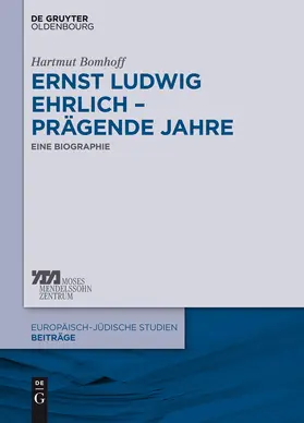 Bomhoff |  Ernst Ludwig Ehrlich - prägende Jahre | Buch |  Sack Fachmedien