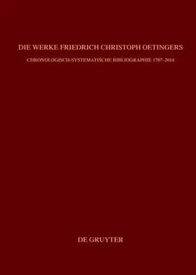 Weyer-Menkhoff / Breymayer |  Die Werke Friedrich Christoph Oetingers | eBook | Sack Fachmedien