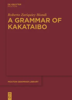 Zariquiey | A Grammar of Kakataibo | Buch | 978-3-11-041635-0 | sack.de