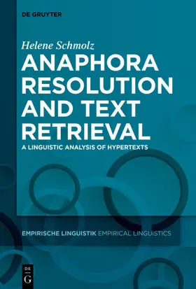 Schmolz |  Anaphora Resolution and Text Retrieval | Buch |  Sack Fachmedien