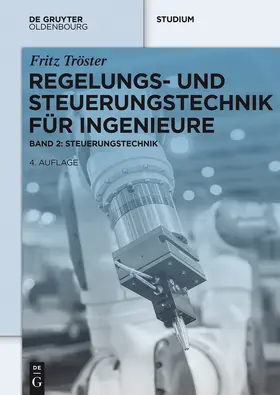 Tröster |  Regelungs- und Steuerungstechnik für Ingenieure | Buch |  Sack Fachmedien