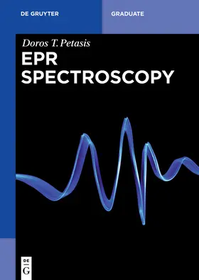 Petasis | EPR Spectroscopy | Buch | 978-3-11-041753-1 | www2.sack.de