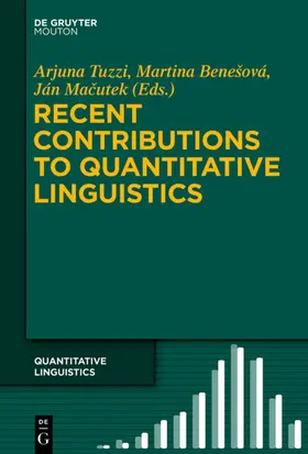 Tuzzi / Benešová / Benesová |  Recent Contributions to Quantitative Linguistics | eBook | Sack Fachmedien