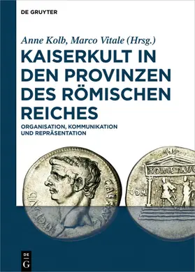 Kolb / Vitale |  Kaiserkult in den Provinzen des Römischen Reiches | eBook | Sack Fachmedien