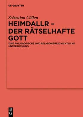 Cöllen |  Heimdallr – der rätselhafte Gott | eBook | Sack Fachmedien