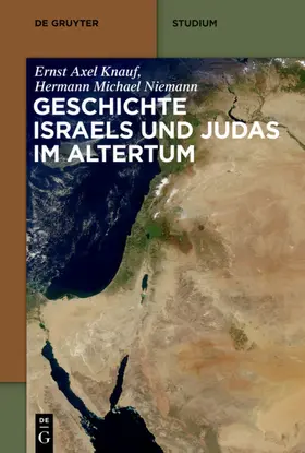 Knauf / Niemann |  Geschichte Israels und Judas im Altertum | eBook | Sack Fachmedien
