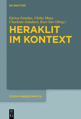 Fantino / Sier / Muss |  Heraklit im Kontext | Buch |  Sack Fachmedien