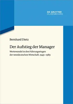 Dietz |  Der Aufstieg der Manager | Buch |  Sack Fachmedien