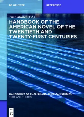 Müller | Handbook of the American Novel of the Twentieth and Twenty-First Centuries | Buch | 978-3-11-042666-3 | sack.de