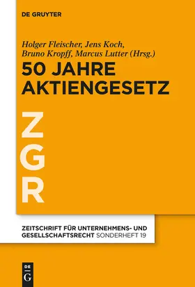 Fleischer / Lutter / Koch |  50 Jahre Aktiengesetz | Buch |  Sack Fachmedien