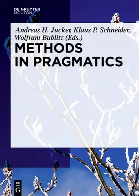 Jucker / Schneider / Bublitz | Methods in Pragmatics | E-Book | sack.de