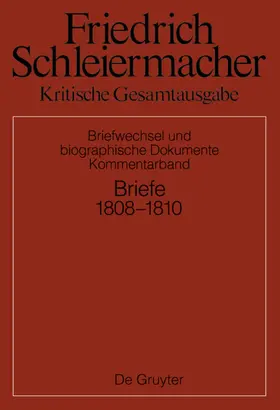 Schmidt |  Schleiermacher, Friedrich: Kritische Gesamtausgabe 
Schleiermacher, Friedrich: Kritische Gesamtausgabe | eBook | Sack Fachmedien