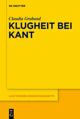 Graband |  Klugheit bei Kant | eBook | Sack Fachmedien