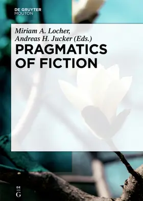 Locher / Jucker | Pragmatics of Fiction | E-Book | sack.de