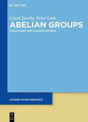 Jacoby / Loth |  Abelian Groups | Buch |  Sack Fachmedien