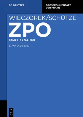 Paulus / Smid / Spohnheimer |  Wieczorek/Schütze. ZPO. Band 9: §§ 724-802l | eBook | Sack Fachmedien