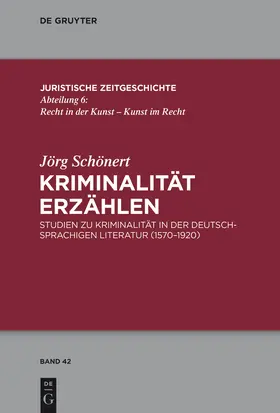 Schönert |  Kriminalität erzählen | Buch |  Sack Fachmedien