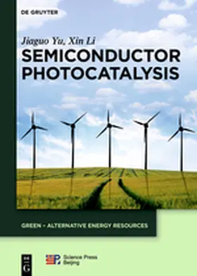 Yu / Li |  Semiconductor Photocatalysis | Buch |  Sack Fachmedien