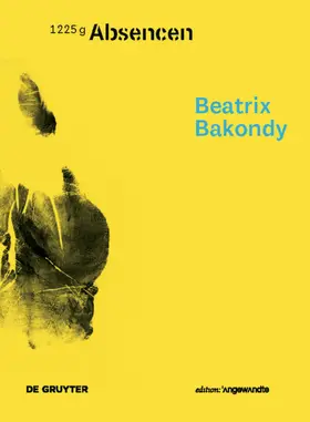 Bakondy / Knechtl |  Beatrix Bakondy – Absencen | Buch |  Sack Fachmedien