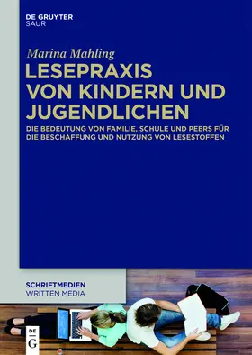 Mahling |  Lesepraxis von Kindern und Jugendlichen | Buch |  Sack Fachmedien