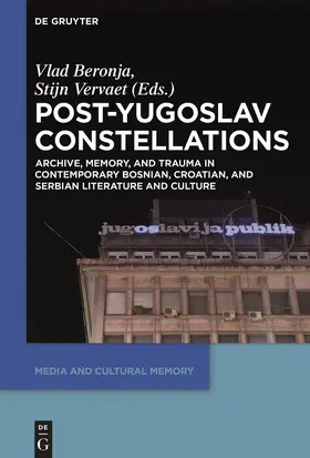 Vervaet / Beronja |  Post-Yugoslav Constellations | Buch |  Sack Fachmedien