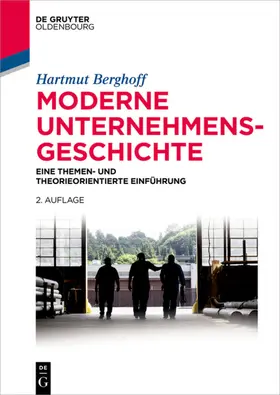 Berghoff |  Moderne Unternehmensgeschichte | eBook | Sack Fachmedien