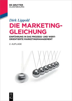 Lippold |  Die Marketing-Gleichung | eBook | Sack Fachmedien