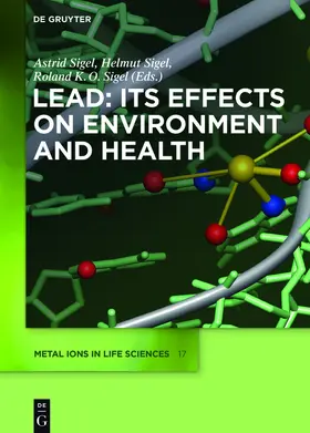 Sigel | Lead: Its Effects on Environment and Health | Buch | 978-3-11-044107-9 | sack.de