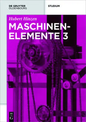 Hinzen | Maschinenelemente 3 | Buch | 978-3-11-044131-4 | sack.de