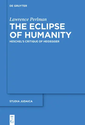 Perlman | The Eclipse of Humanity | Buch | 978-3-11-044188-8 | sack.de