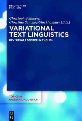 Sanchez-Stockhammer / Schubert |  Variational Text Linguistics | Buch |  Sack Fachmedien