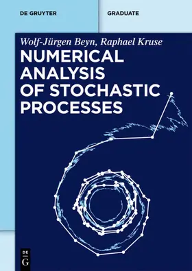Beyn / Kruse |  Numerical Analysis of Stochastic Processes | Buch |  Sack Fachmedien