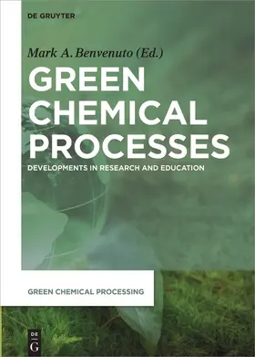 Benvenuto |  Green Chemical Processes | Buch |  Sack Fachmedien