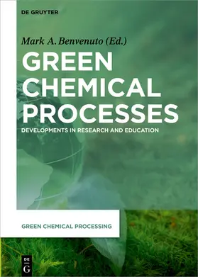 Benvenuto |  Green Chemical Processes | eBook | Sack Fachmedien