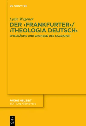 Wegener | Der ,Frankfurter‘ / ,Theologia deutsch‘ | E-Book | sack.de