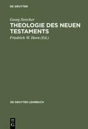 Strecker / Horn |  Theologie des Neuen Testaments | Buch |  Sack Fachmedien