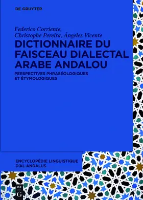 Corriente / Vicente / Pereira |  Dictionnaire du faisceau dialectal arabe andalou | Buch |  Sack Fachmedien