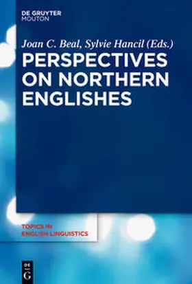 Hancil / Beal |  Perspectives on Northern Englishes | Buch |  Sack Fachmedien