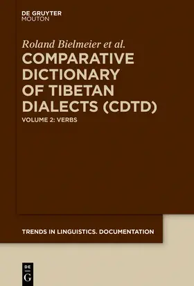 Bielmeier / Driem / Häsler |  The Comparative Dictionary of Tibetan Dialects, Comparative Dictionary of Tibetan Dialects (CDTD) | Buch |  Sack Fachmedien