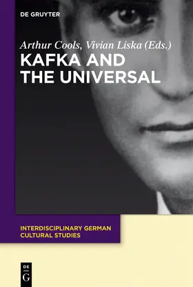 Liska / Cools | Kafka and the Universal | Buch | 978-3-11-045532-8 | sack.de