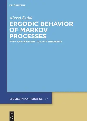 Kulik | Ergodic Behavior of Markov Processes | Buch | 978-3-11-045870-1 | sack.de