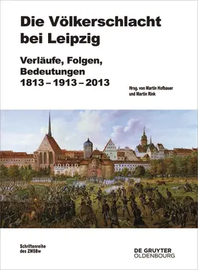 Hofbauer / Rink |  Die Völkerschlacht bei Leipzig | Buch |  Sack Fachmedien