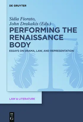 Drakakis / Fiorato |  Performing the Renaissance Body | Buch |  Sack Fachmedien