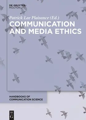 Lee Plaisance | Communication and Media Ethics | Buch | 978-3-11-046373-6 | sack.de