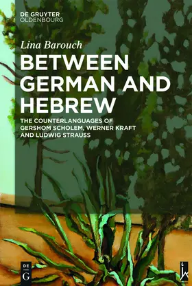 Barouch |  Between German and Hebrew | Buch |  Sack Fachmedien