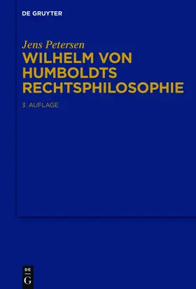 Petersen |  Wilhelm von Humboldts Rechtsphilosophie | Buch |  Sack Fachmedien